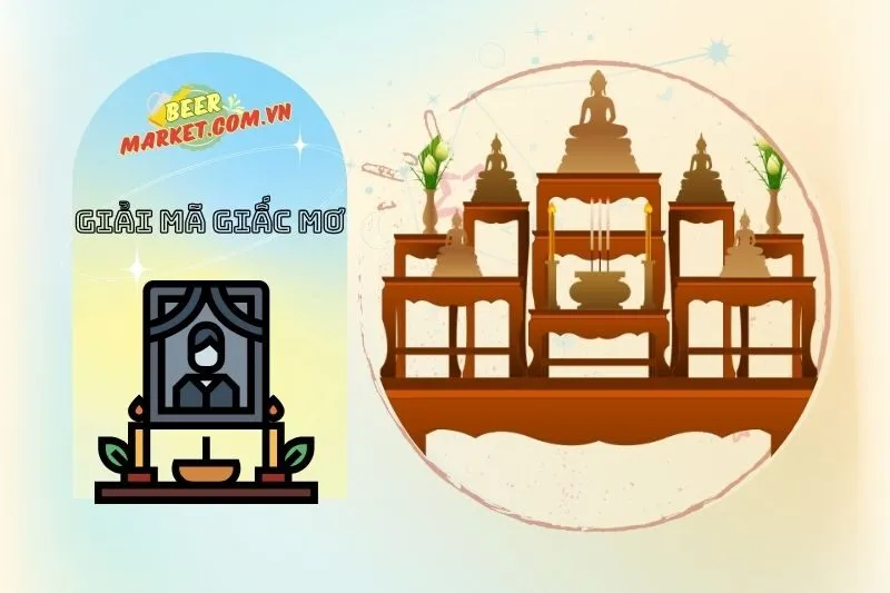 Điềm Báo Từ Giấc Mơ Thấy Bàn Thờ