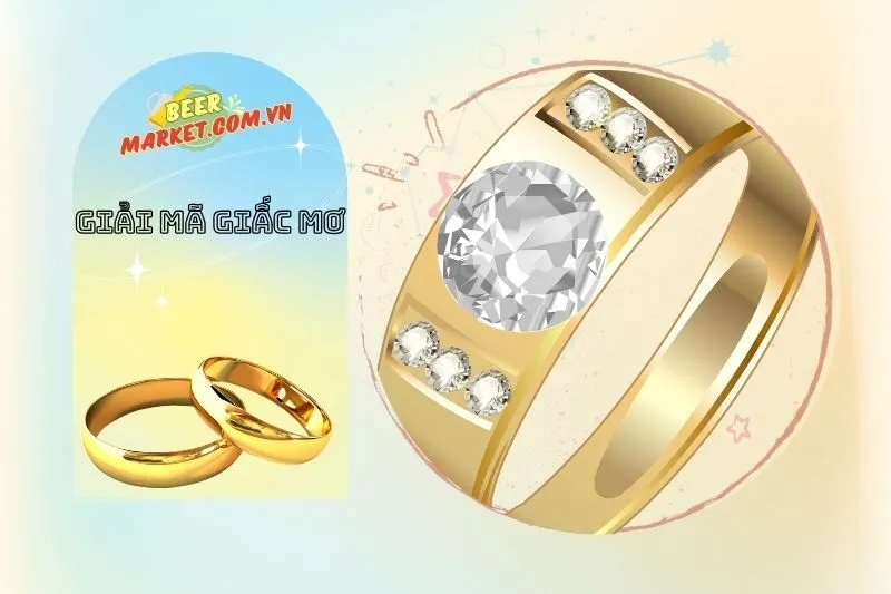 Giấc Mơ Về Nhẫn Vàng Và Tài Lộc