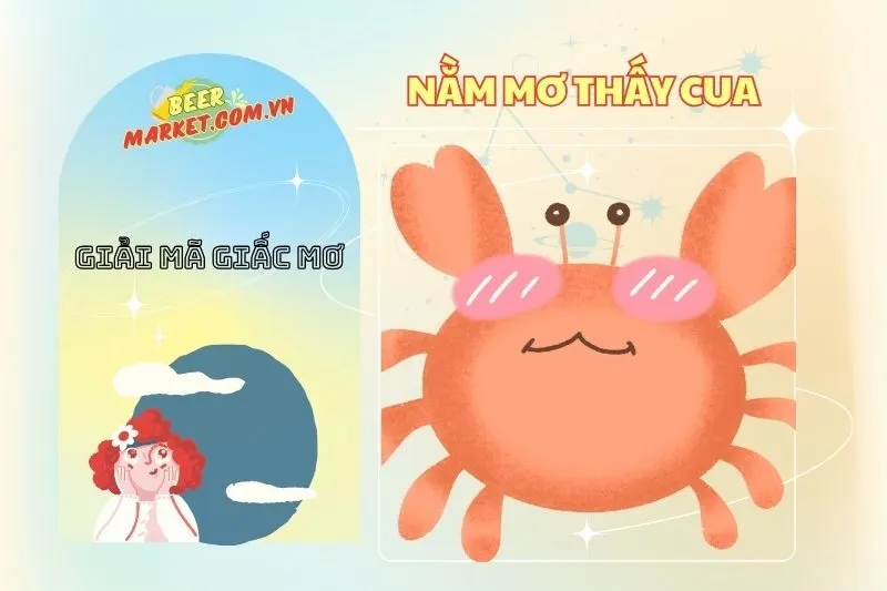 Giải Mã Giấc Mơ Nằm Mơ Thấy Cua: Ý Nghĩa và Điềm Báo Cho Tương Lai