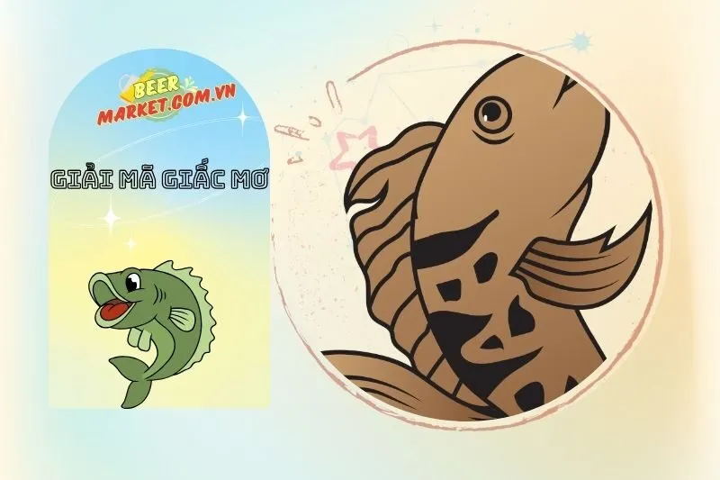 Giải Mã Ý Nghĩa Nằm Mơ Thấy Cá Lóc