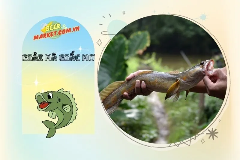 Mơ Thấy Cá Lóc Trong Tình Yêu và Gia Đình