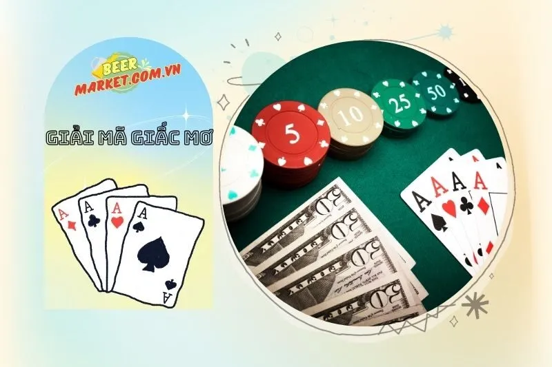 Mơ Thấy Đánh Bài Với Tứ Quý