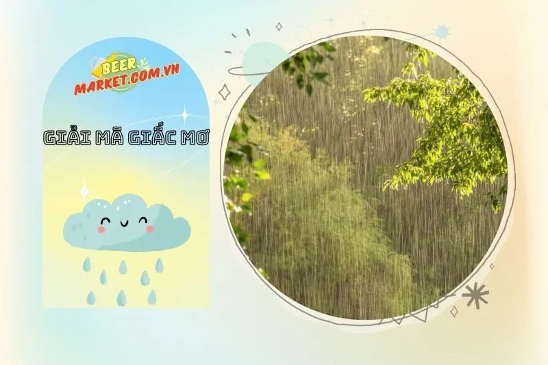 Mơ thấy mưa và dấu hiệu tâm linh