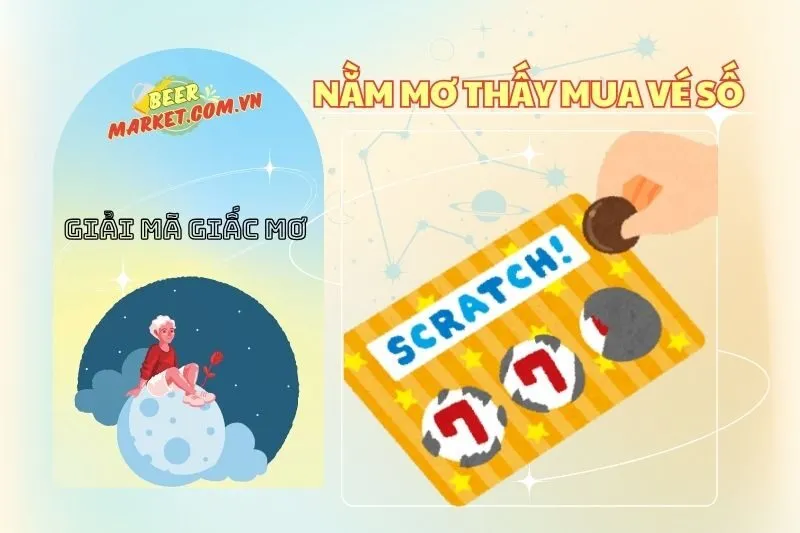 Nằm mơ thấy mua vé số: Giải mã ý nghĩa và điềm báo thú vị 2025