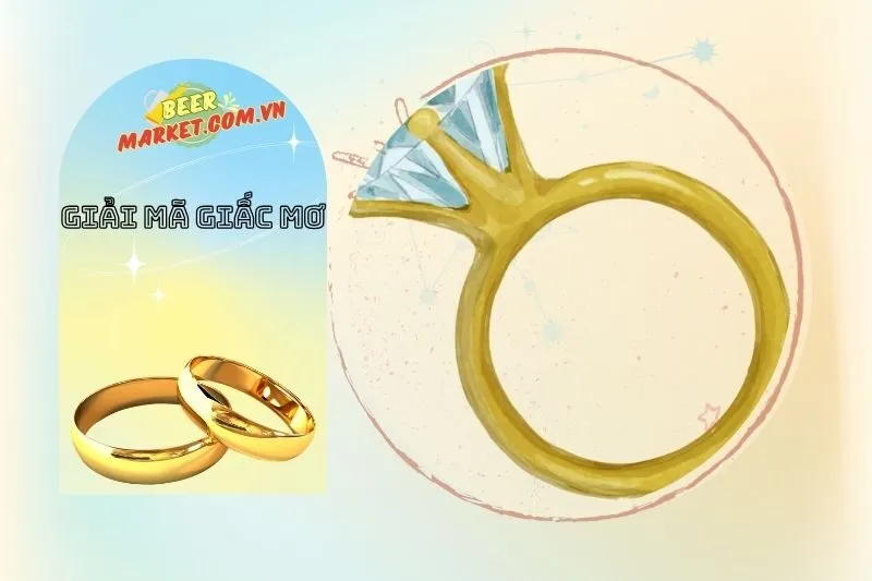 Nằm Mơ Thấy Nhẫn Vàng Mang Ý Nghĩa Gì?