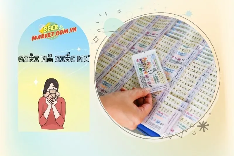 Những con số may mắn từ giấc mơ thấy vé số