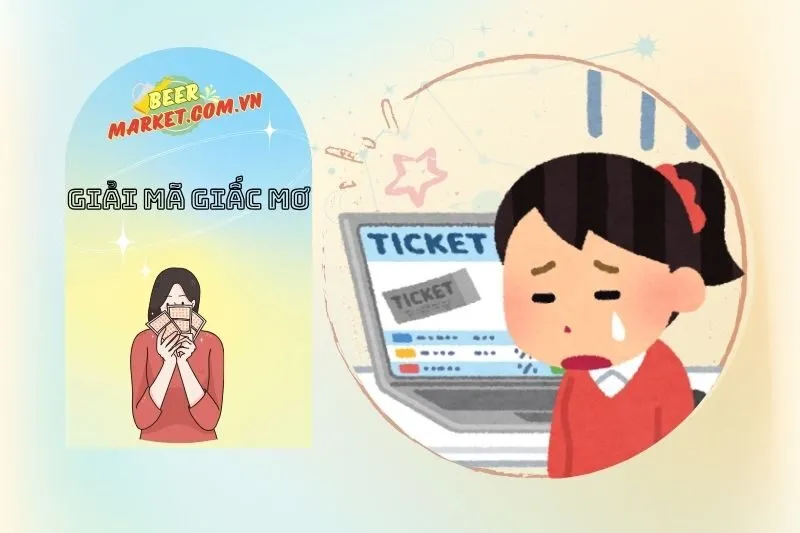 Những loại giấc mơ liên quan đến vé số và ý nghĩa của chúng