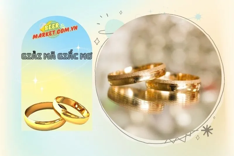 Tại Sao Mơ Thấy Nhẫn Vàng Có Thể Là Điềm Xấu?