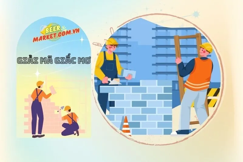 Ý nghĩa nằm mơ thấy xây nhà và các điềm báo liên quan