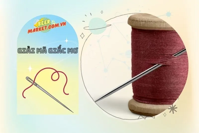 Các con số may mắn liên quan đến giấc mơ thấy cây kim