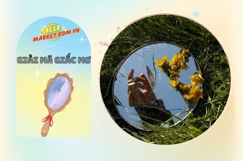 Các điềm báo từ giấc mơ nằm mơ thấy gương