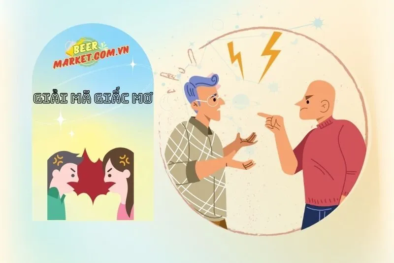 Các Loại Giấc Mơ Cãi Nhau Thường Gặp Và Ý Nghĩa Của Chúng