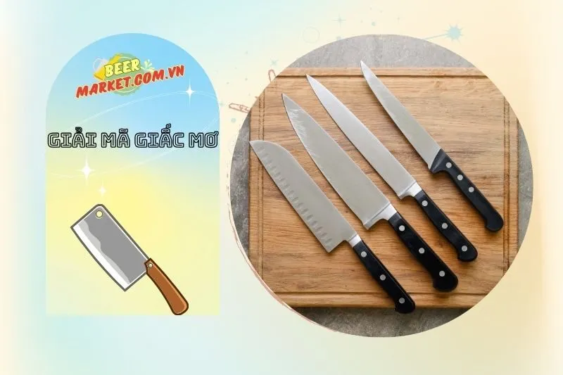 Các Tình Huống Cụ Thể Khi Mơ Thấy Dao