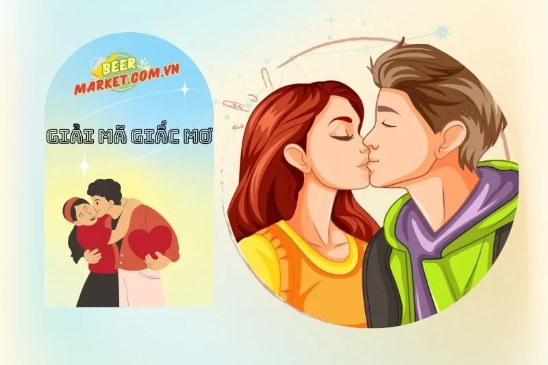 Các tình huống và hình ảnh trong giấc mơ hôn người lạ