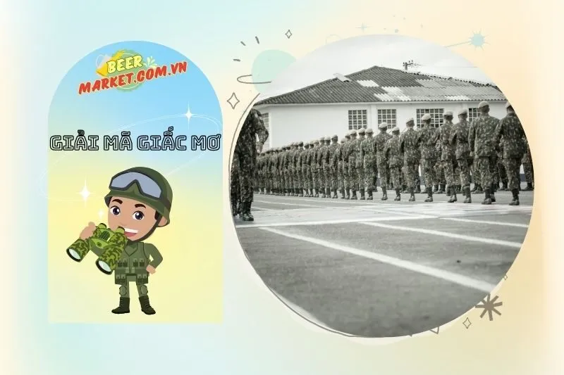 Cách đón nhận và hành động sau khi mơ thấy bộ đội