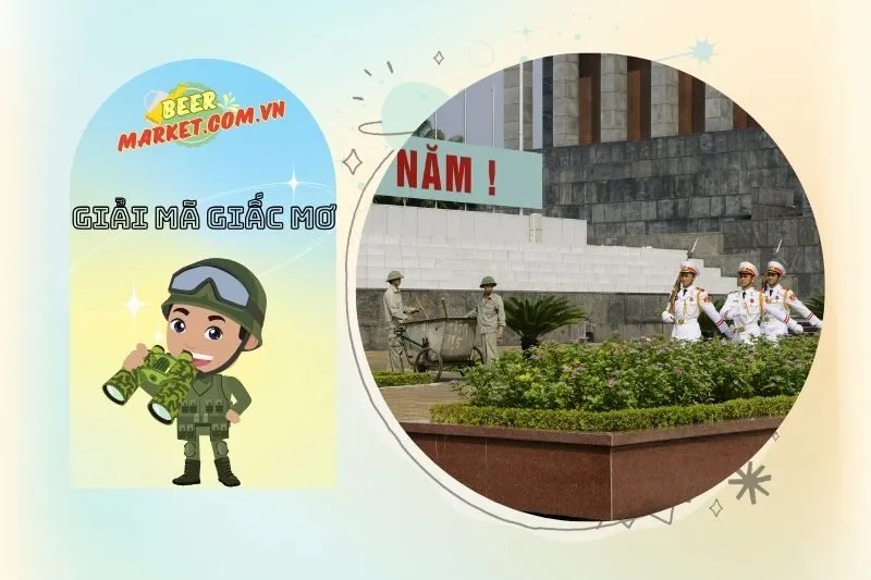 Con số may mắn liên quan đến giấc mơ thấy bộ đội