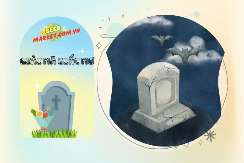 Con Số May Mắn Liên Quan Đến Mơ Thấy Mộ