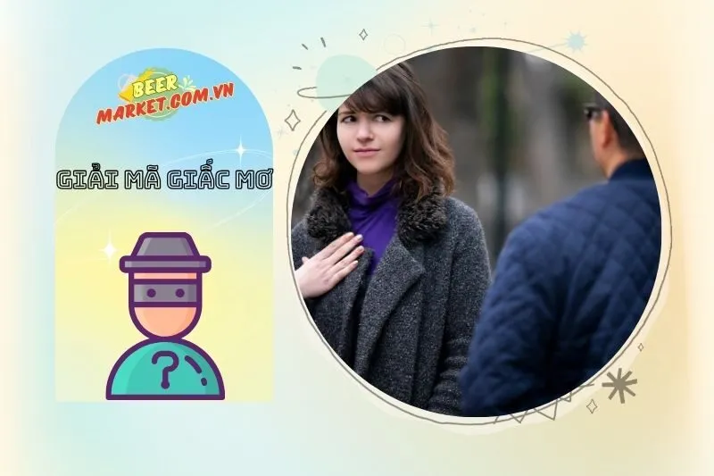 Con Số May Mắn Liên Quan Đến Nằm Mơ Thấy Người Lạ