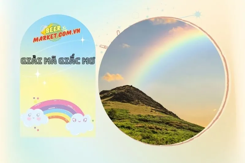 Điềm báo từ các tình huống khác nhau khi mơ thấy cầu vồng