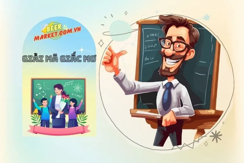 Điềm báo từ giấc mơ thấy giáo viên đối với cuộc sống