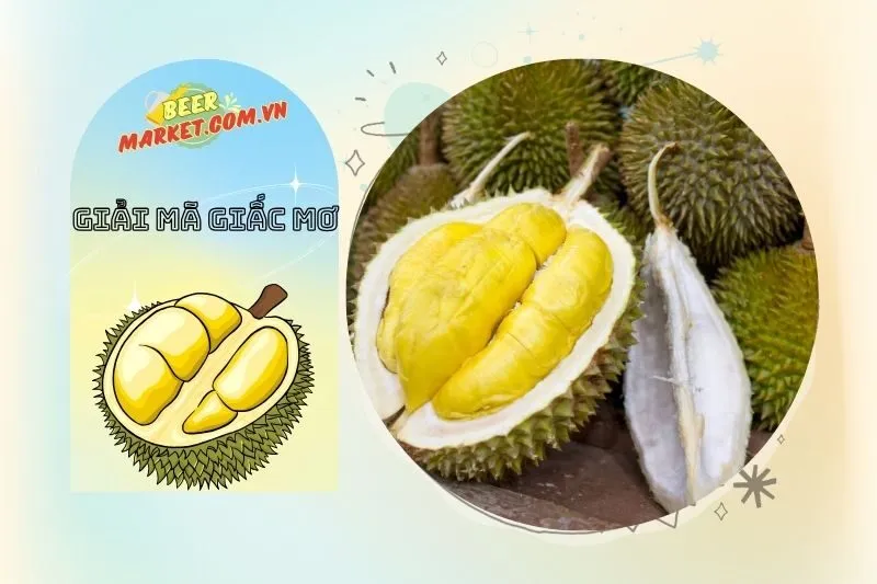 Giấc mơ thấy sầu riêng và con số may mắn tương ứng