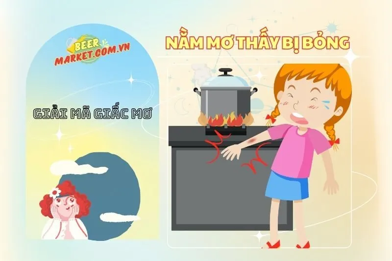 Giải mã giấc mơ thấy bị bỏng: Điềm báo và con số liên quan