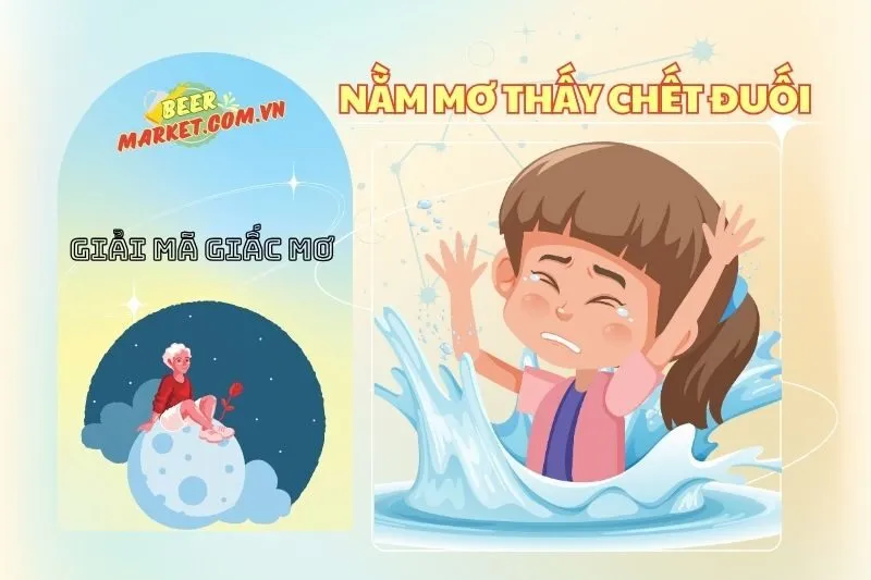 Giải Mã Nằm Mơ Thấy Chết Đuối: Ý Nghĩa và Con Số May Mắn 2025