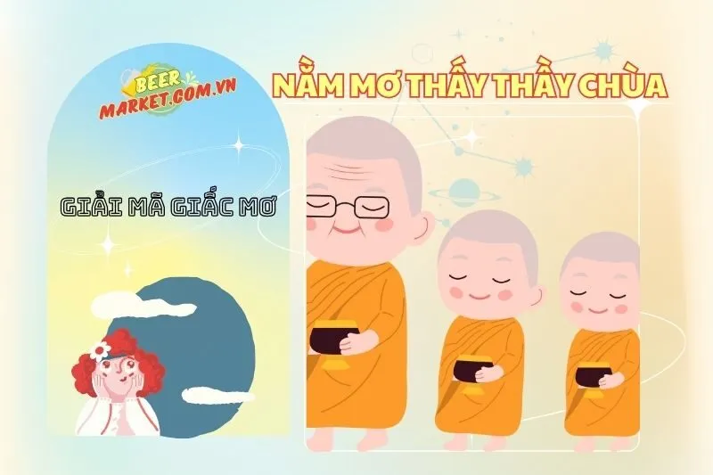Giải Mã Nằm Mơ Thấy Thầy Chùa: Ý Nghĩa Tâm Linh và Điềm Báo 2025