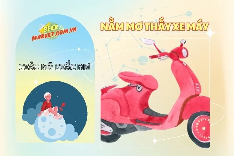 Giải Mã Nằm Mơ Thấy Xe Máy: Ý Nghĩa, Con Số May Mắn 2025