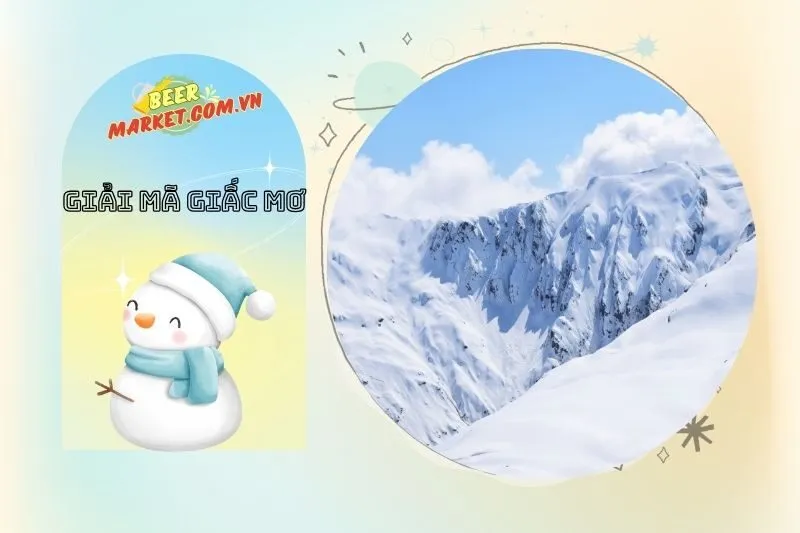 Giải mã những giấc mơ thấy tuyết khác