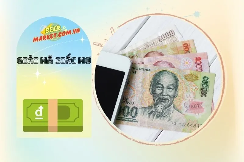 Giải Mã Ý Nghĩa Nằm Mơ Thấy Tiền 50 Nghìn