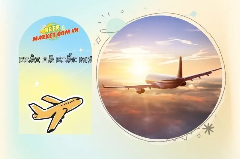 Máy Bay Trong Giấc Mơ: Các Yếu Tố Tâm Lý Và Cảm Xúc Liên Quan