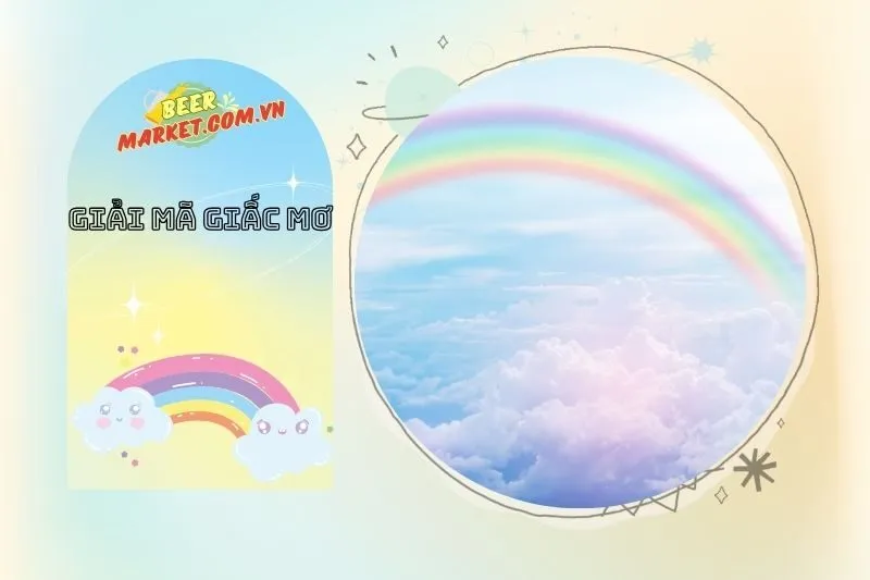 Mơ thấy cầu vồng ảnh hưởng đến cuộc sống và tương lai như thế nào?