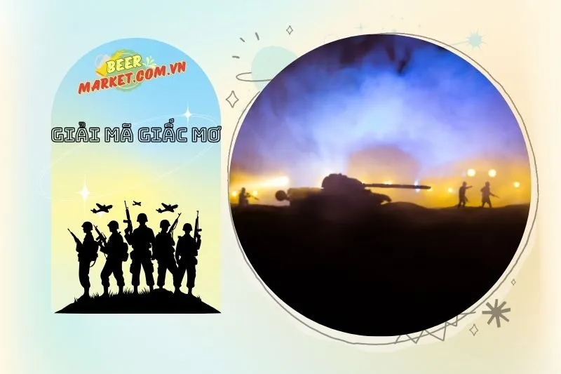 Mơ Thấy Chiến Tranh Và Tài Lộc