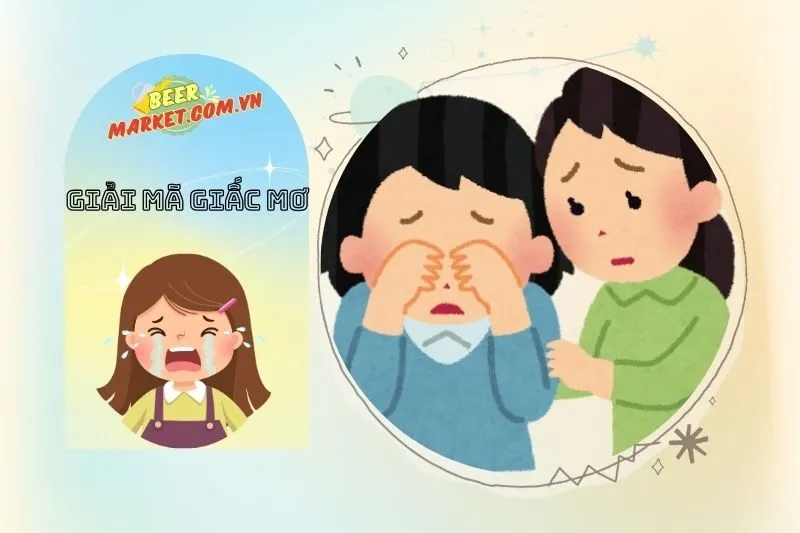 Mơ thấy người khác khóc - Cảm xúc và mối quan hệ