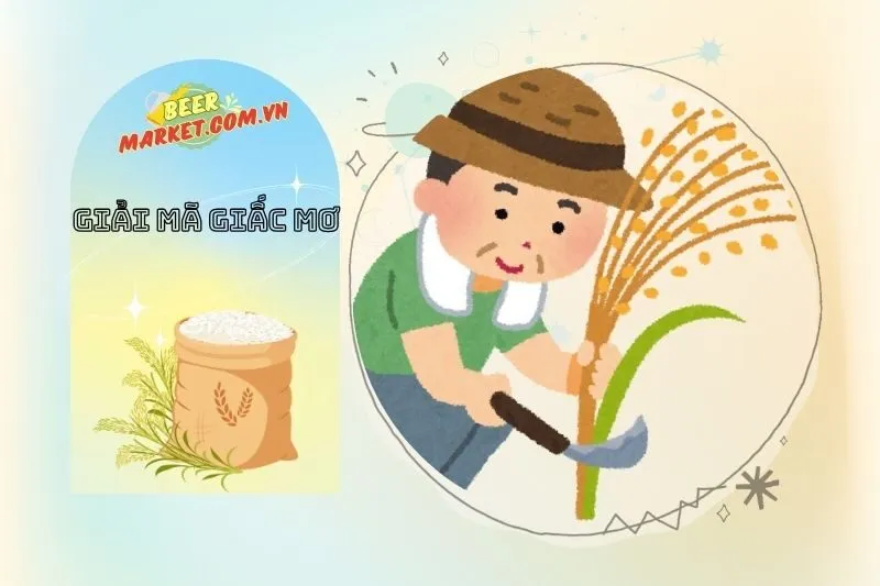 Mối liên hệ giữa giấc mơ thấy gạo và sự nghiệp, tài lộc