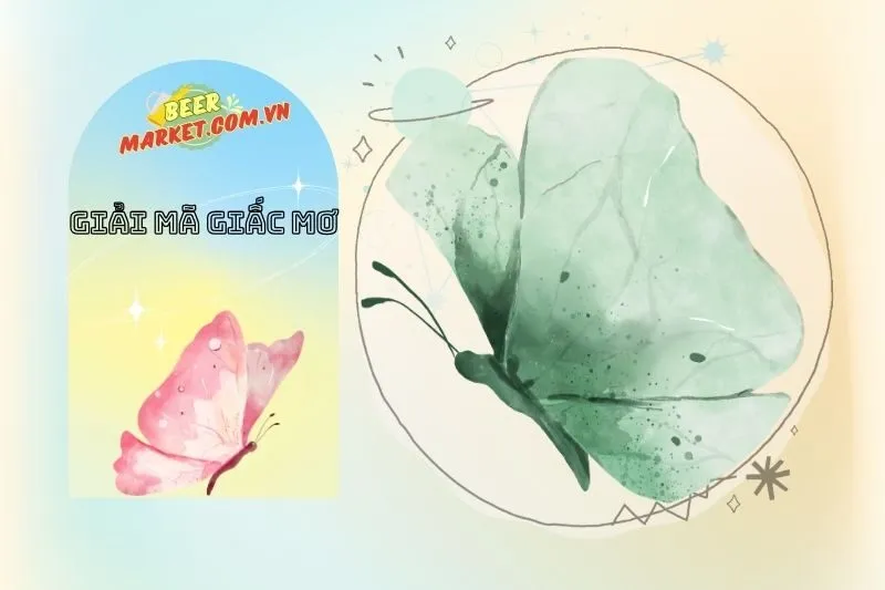 Nằm mơ thấy bướm và con số may mắn liên quan