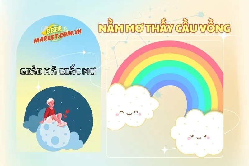 Nằm mơ thấy cầu vồng: Ý nghĩa, điềm báo và con số may mắn
