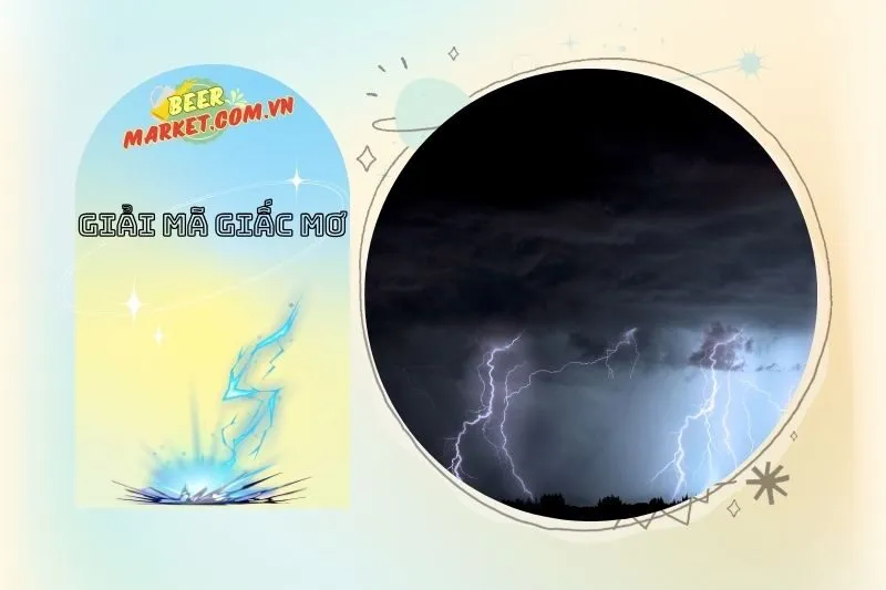 Nằm Mơ Thấy Sấm Sét Và Các Con Số May Mắn Liên Quan