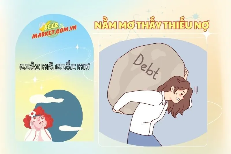 Nằm mơ thấy thiếu nợ có ý nghĩa gì? Điềm báo từ giấc mơ 2025