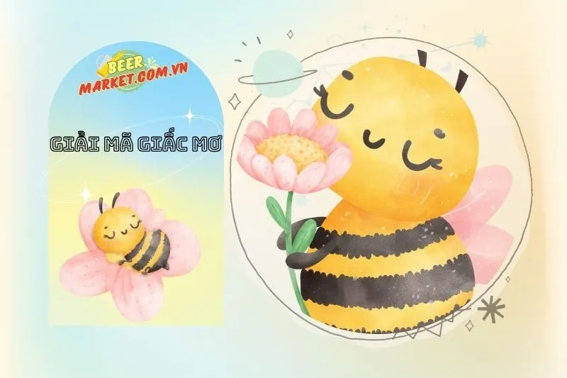 Những Con Số May Mắn Liên Quan Đến Giấc Mơ Thấy Ong