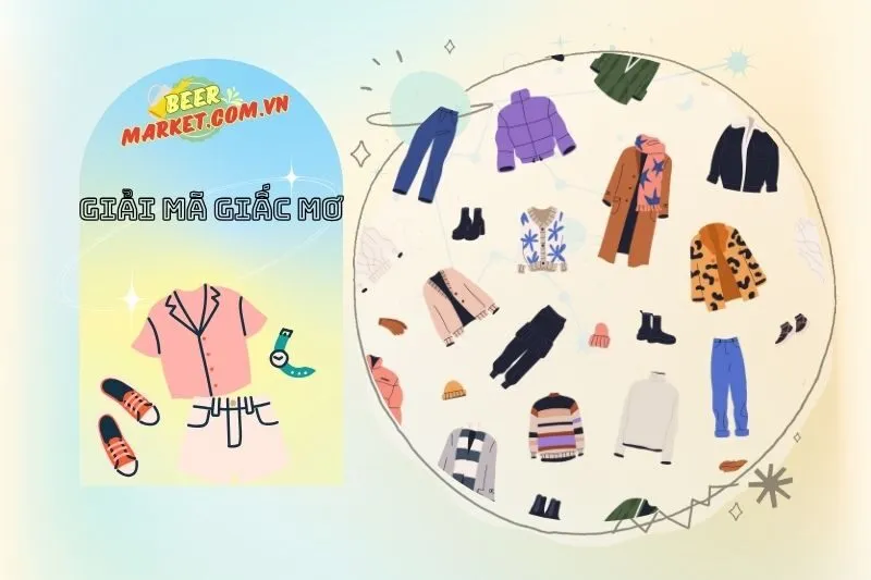 Những điều nên làm khi mơ thấy quần áo