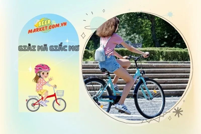 Những Lý Thuyết Khoa Học Về Giấc Mơ Xe Đạp