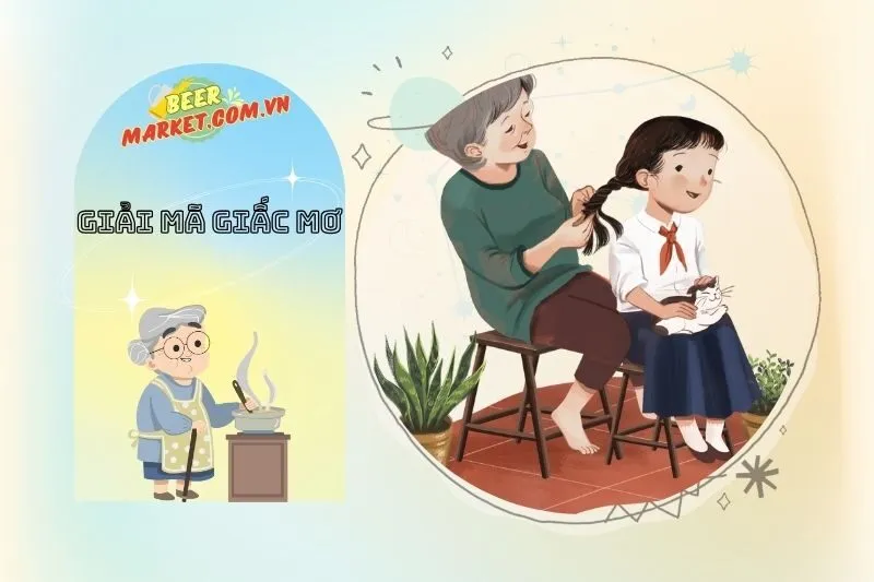 Tại Sao Bà Nội Xuất Hiện Trong Giấc Mơ Của Bạn?