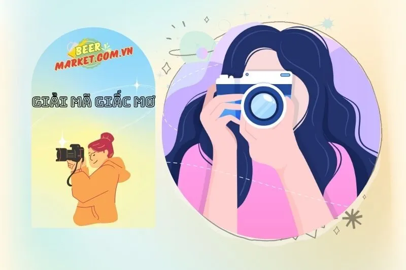 Tại sao chúng ta mơ thấy chụp hình?