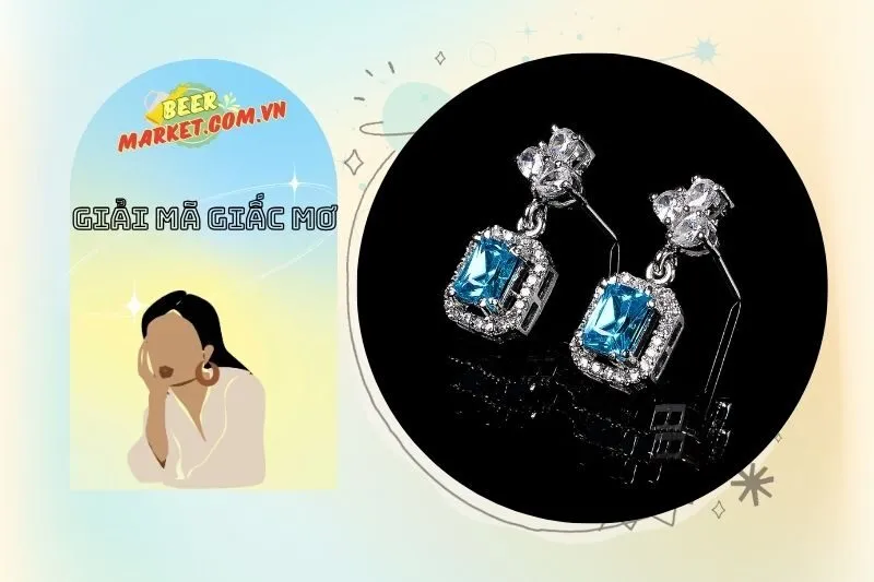 Tình Huống Cụ Thể Khi Mơ Thấy Bông Tai