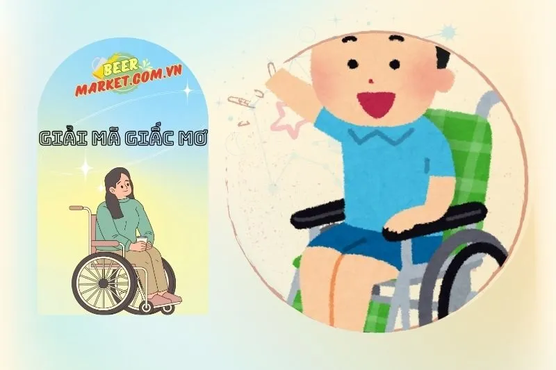 Ý nghĩa chung khi nằm mơ thấy xe lăn