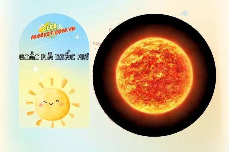 Các Tình Huống Mơ Thấy Mặt Trời Và Ý Nghĩa Của Chúng