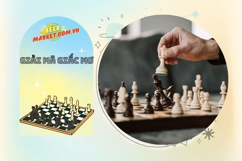 Con số may mắn liên quan khi mơ thấy bàn cờ vua