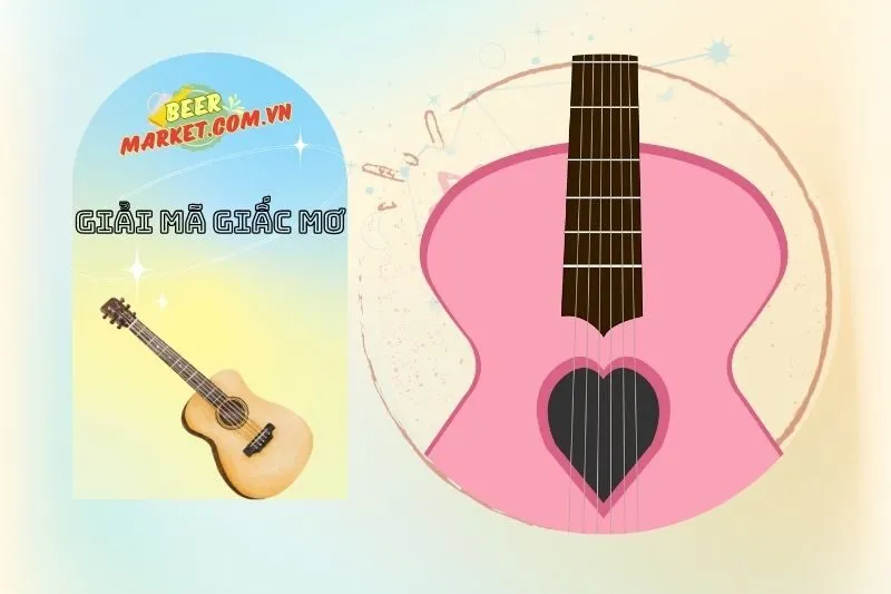 Điềm báo khi nằm mơ thấy đàn ghita theo từng tình huống